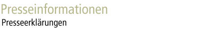 Presseinformationen - Presseerklärungen