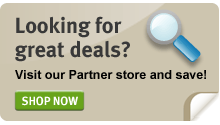 Looking for great deals? Visit our Partner store and save!