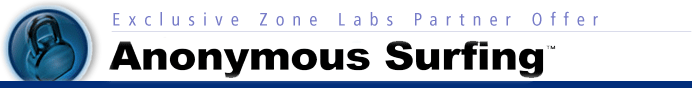 Exclusive Zone Labs Partner Offer - Anonymous Surfing