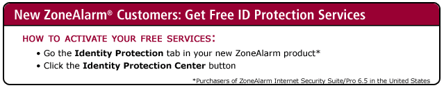 New ZoneAlarm&reg; Customers: Get Free ID Protection Services