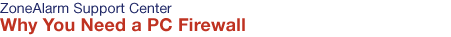Why You Need a PC Firewall